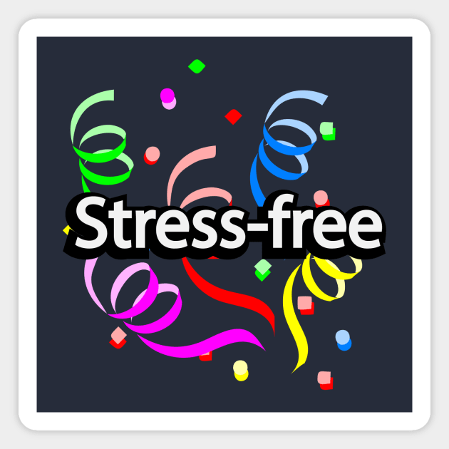 Stress-free typographic logo design Magnet by D1FF3R3NT